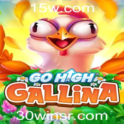 Descubra o Fascinante Mundo de GoHighGallina: Jogo e Estratégia