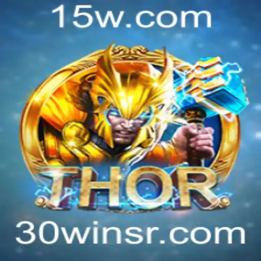 Descubra o Jogo THOR e Domine a Estratégia 30win